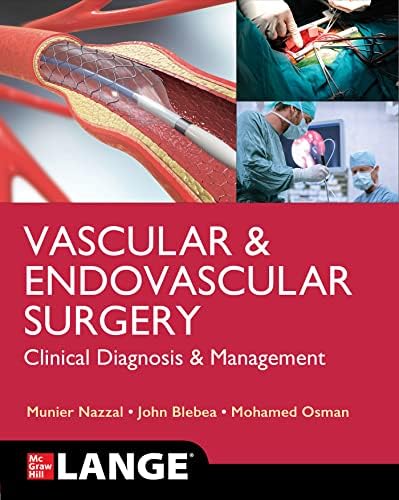 Vascular and Endovascular Surgery: A Comprehensive Review Expert